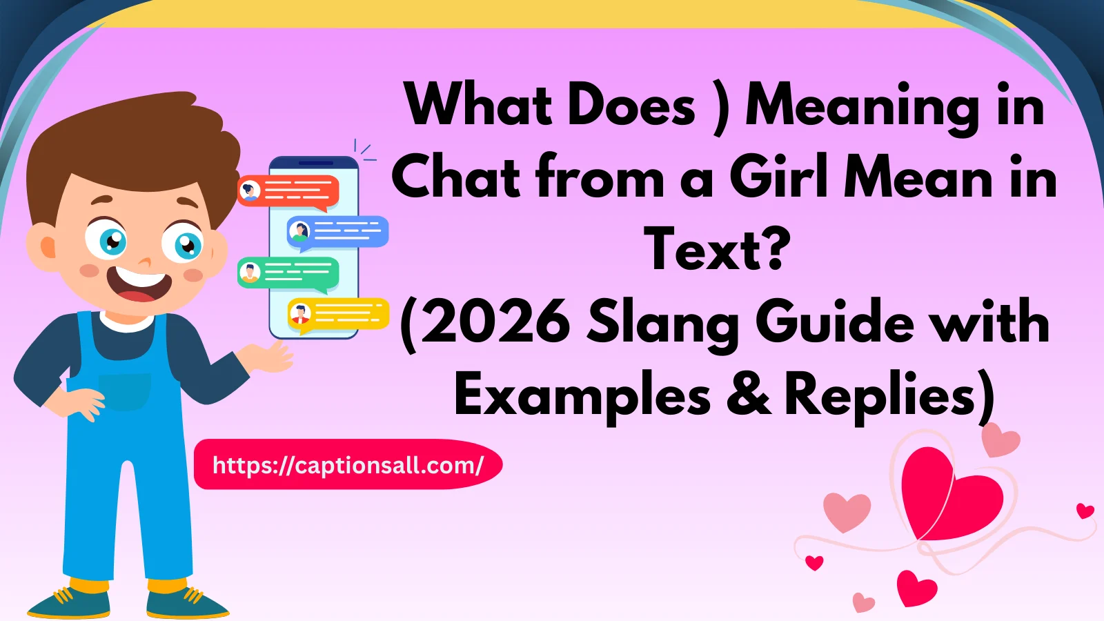 ) Meaning in Chat from a Girl Mean in Text