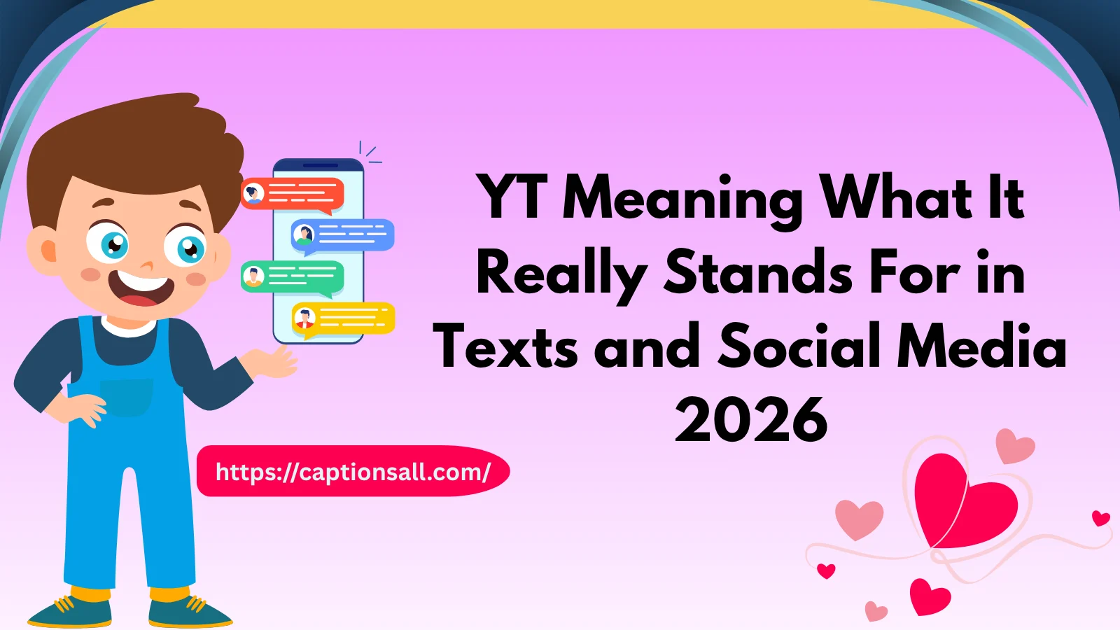 YT Meaning What It Really Stands For in Texts and Social Media
