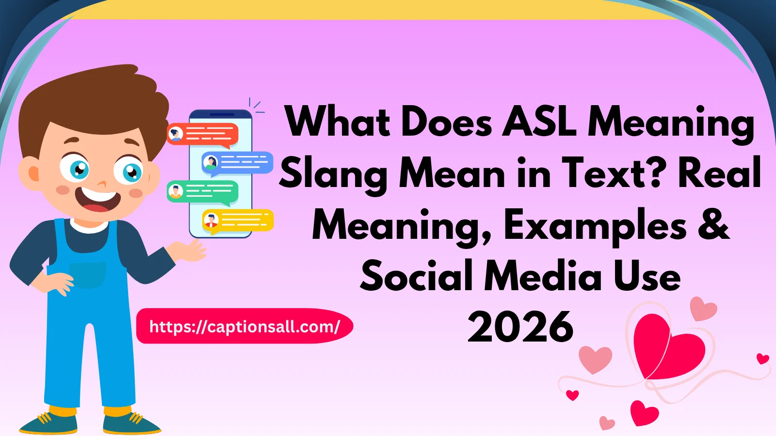What Does ASL Meaning Slang Mean in Text