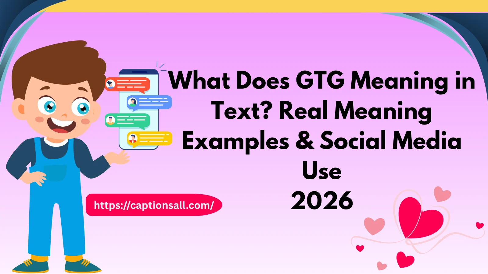 GTG Meaning in Text
