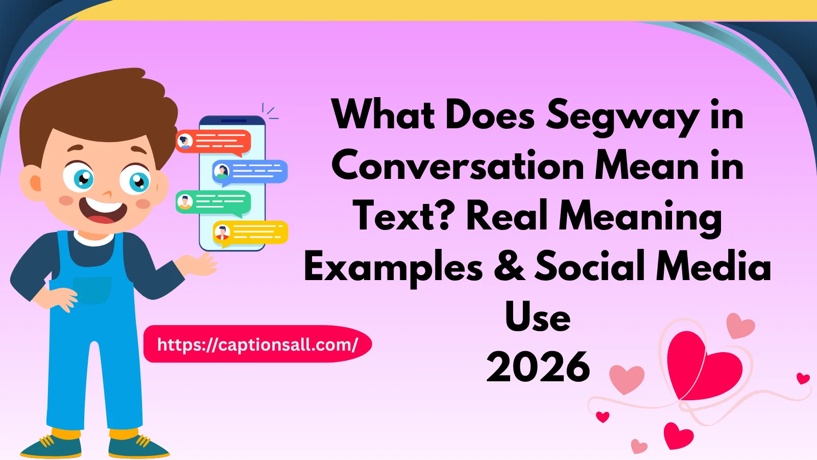 Segway in Conversation Mean in Text