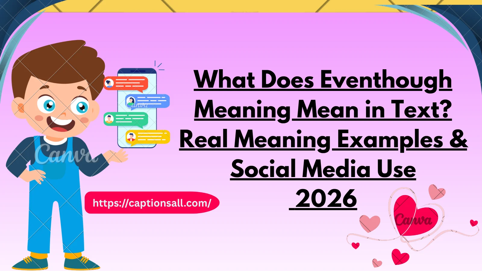 Eventhough Meaning Mean in Text
